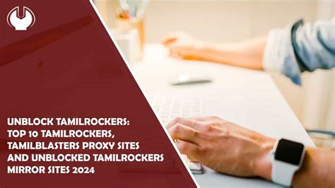 tamilblasters proxy sites|Unblock TamilRockers: Top 10 TamilRockers,。